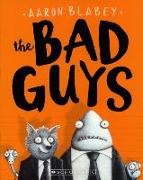 Bad Guys