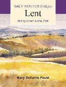 Not by Bread Alone: Daily Reflections for Lent 2019