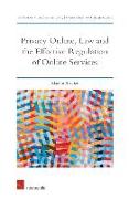 Privacy Online, Law and the Effective Regulation of Online Services