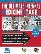 The Ultimate Internal Medicine Stage 1 Guide: Expert Advice for Every Step of the Ims1 Application, Comprehensive Portfolio Building Instructions, Int