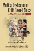 Medical Evaluation of Child Sexual Abuse