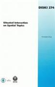 Situated Interaction on Spatial Topics