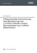 Differenzierte Betrachtung und Bewertung von 12-Volt-Lithium-Ionen-Starterbatterien in PKW-Bordnetzen