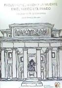 Paseo por el amor y la muerte en el museo del Prado : los arcanos de la conciencia