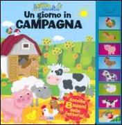 Un giorno in campagna. Libro sonoro