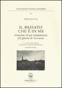 Il passato che è in me. Memorie di un combattente del ghetto di Varsavia