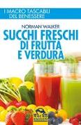 Succhi freschi di frutta e verdura