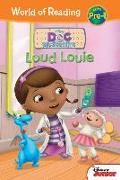 Doc McStuffins: Loud Louie: Loud Louie