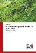 A cooperative growth model for plant roots