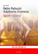 Sport x gioco