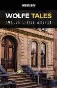 Wolfe Tales: Twelve Little Wolfes