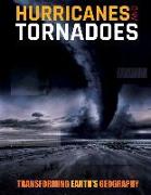 Hurricanes and Tornadoes