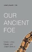 Our Ancient Foe: Satan's History, Activity, and Ultimate Demise