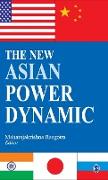 The New Asian Power Dynamic