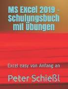 MS Excel 2019 - Schulungsbuch Mit Übungen: Excel Easy Von Anfang an