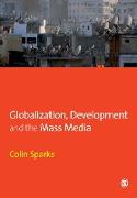 Globalization, Development and the Mass Media