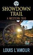 Showdown Trail: A Western Trio