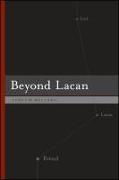 Beyond Lacan