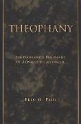 Theophany: The Neoplatonic Philosophy of Dionysius the Areopagite