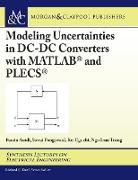 Modeling Uncertainties in DC-DC Converters with MATLAB® and PLECS®