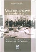 Quei meravigliosi e modesti eroi. L'intervento dei Civici Pompieri nei terremoti di Messina (1908) e della Marsica (1915)