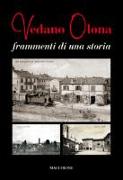 Vedano Olona. Frammenti di una storia