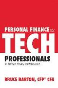 Personal Finance for Tech Professionals: In Silicon Valley and Beyond