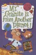 Mr. Granite Is from Another Planet!