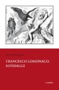 Francesco Lomonaco. Sondaggi