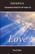 Love Volume 3 (Part One): Harmonious Relativity