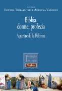 Bibbia, donne, profezia. A partire dalla Riforma