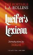 Lucifer's Lexicon: The Portable L.A. Rollins