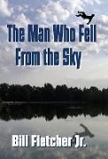 The Man Who Fell from the Sky (Hardcover)