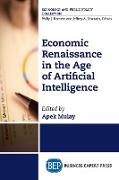 Economic Renaissance in the Age of Artificial Intelligence