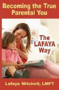 The Lafaya Way