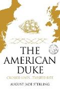 The American Duke