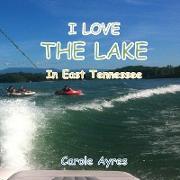 I Love the Lake in Tennessee