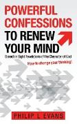 Powerful Confessions to Renew Your Mind