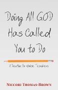 Doing All God Has Called You to Do