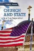 Church and State: Is a True Separation Possible?