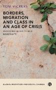 Borders, Migration and Class in an Age of Crisis