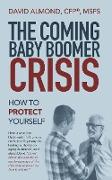 The Coming Baby Boomer Crisis