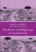 The Roads and Highways of Ancient Israel