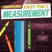 Fast Fact Measurement