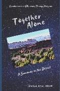 Together Alone: A Summer in the Desert