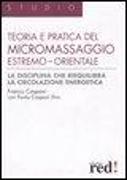 Teoria e pratica del micromassaggio estremo-orientale