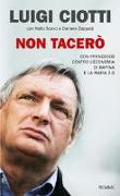 Non tacerò. Con Francesco contro l'economia di rapina e la mafia 2.0