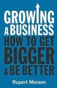 Growing a Business: Strategies for Leaders & Entrepreneurs