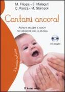 Cantami ancora! Antiche melodie e giochi per crescere con la musica