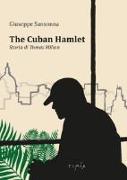 The cuban Hamlet. Storia di Tomas Milian